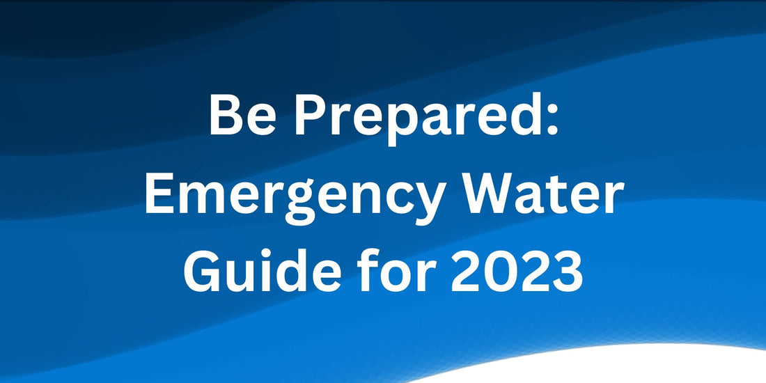 Be Prepared: Emergency Water Guide for 2023 - Water Supply Tanks